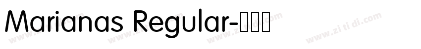 Marianas Regular字体转换 Marianas Regular字体转换